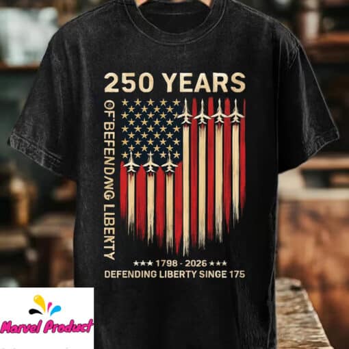 250 Years Of Defending Liberty 1776-2026 Shirt