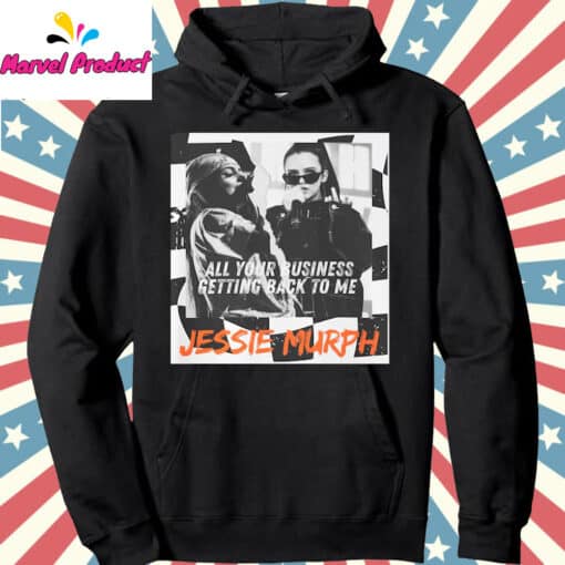 All Your Business Getting BackTo Me Shirt - Image 2