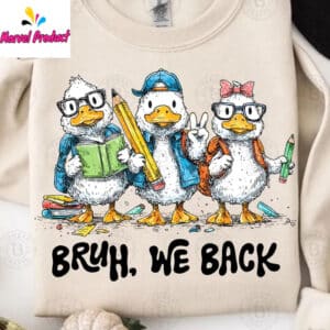 Bruh We Back Shirt 1