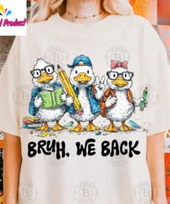 Bruh We Back Shirt3 1