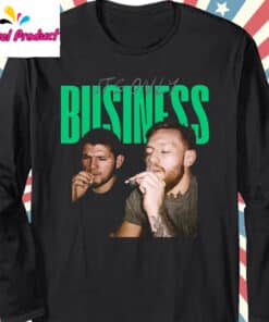 Conor McGregor Nate Diaz Its Only Business Graphic Long Sleeve Black
