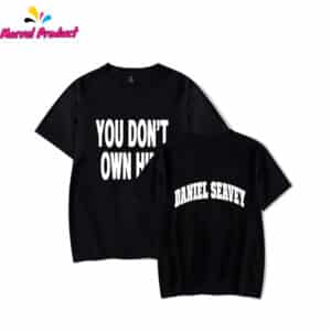 Daniel Seavey You Don't Own Him T-Shirt 12 Daniel Seavey You Dont Own Him T Shirt