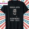 Diogo Jota In Memory 1996 2025 T Shirt