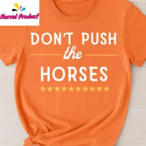 Don't Push The Horses Stars Graphic Shirt 14 Dont Push The Horses Stars Graphic Shirt2