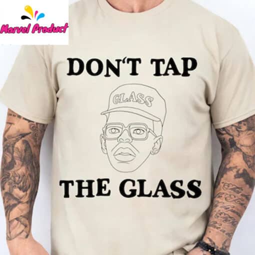 Don't Tap The Glass Tyler Rapper Shirt