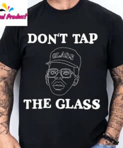 Dont Tap The Glass Tyler Rapper Shirt2