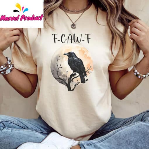 F-CAW-F Funny Unisex Shirt - Image 3