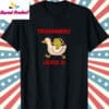 Funny Tremendously Locked In Shirt T Shirt