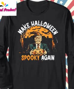 Funny Trump Make Halloween Spooky Again Shirt Long Sleeve Black