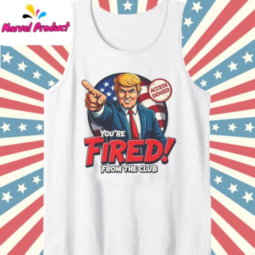 Funny Trump You're Fired Shirt - Image 2