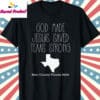 God Made Jesus Saved Texas Strong Kerr County Floods 2025 T Shirt Black