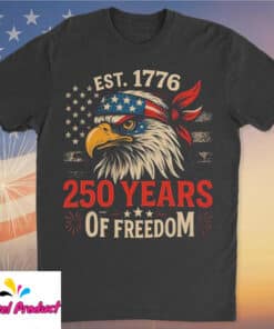 Happy 250th Birthday USA Shirt1