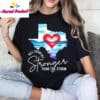Hill Country Stronger than Storm Shirt
