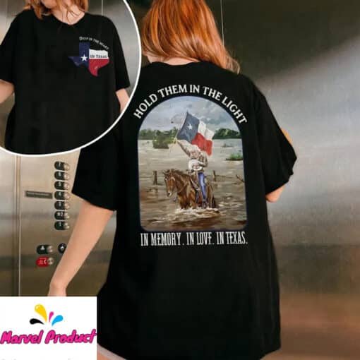 Hold Them In The Light Texas Hill Country Flood Relief Fundraiser Shirt