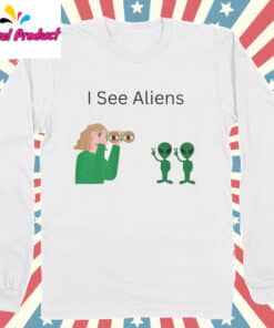 I See Aliens Shirt Long Sleeve White