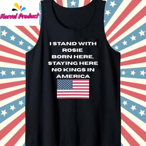 I Stand With Rosie O’Donnell’s Born Here Staying Here No Kings in America Shirt - Image 2