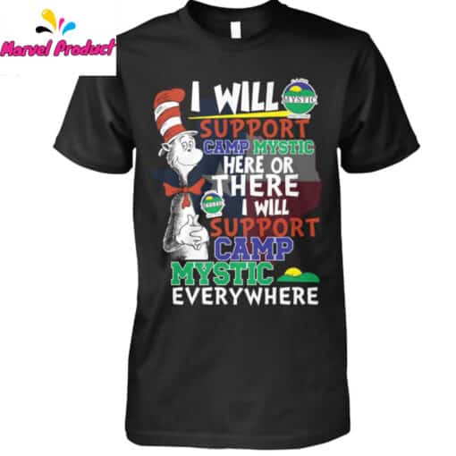 I Will Support Camp Mystic Everywhere Cat in the Hat Shirt