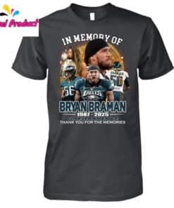 In Memory Of Bryan Braman Eagles Forever An Eagle Thank You For The Memories Shirt