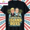 Island Boys Donald Trump Epstein Shirt