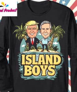 Island Boys Donald Trump Epstein Shirt2