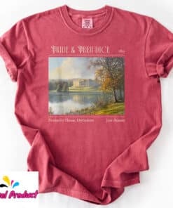 Jane Austen Pemberley 250th Anniversary Pride And Prejudice Shirt 2