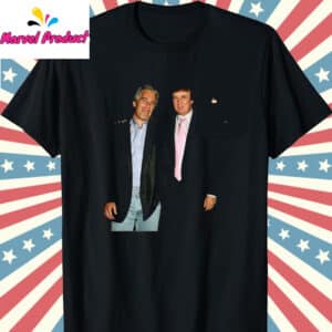 Jeffrey Epstein Guest List with Donald Trump Shirt 12 Jeffrey Epstein Guest List with Donald Trump Shirt T Shirt
