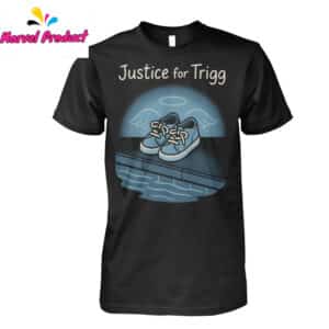 Justice For Trigg Shirt 12 Justice For Trigg Shirt
