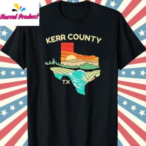 Kerr County Strong Texas Shirt 12 Kerr County Strong Texas T Shirt Black