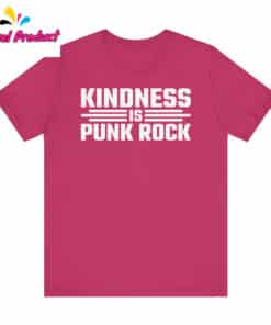 Kindness is Punk Rock Shirt2