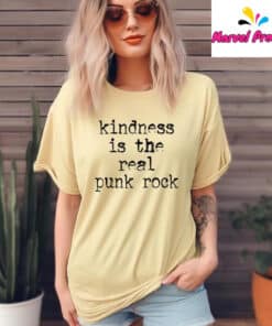 Kindness is The Real Punk Rock Shirt2