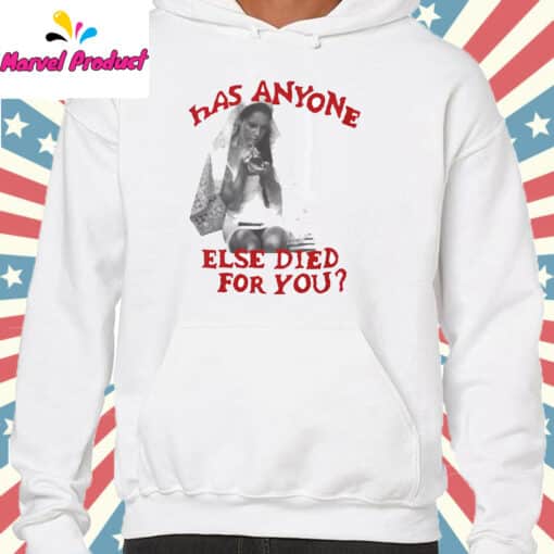 Lana Del Rey Else Died For You Shirt - Image 4