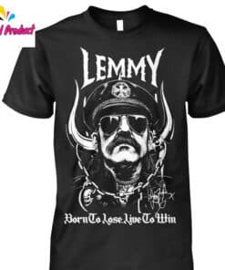 Lemmy Kilmister Born To Lose Live To Win Graphic Shirt