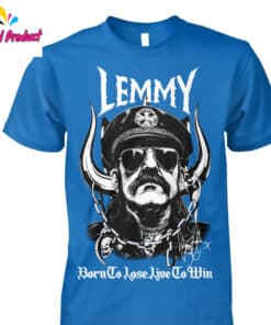 Lemmy Kilmister Born To Lose Live To Win Graphic Shirt3 1
