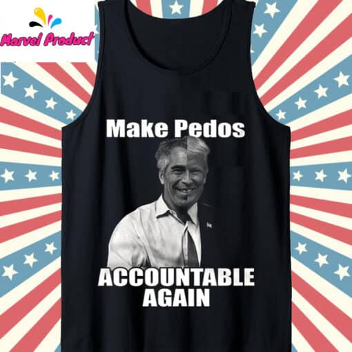 Make Pedos Accountable Again Trump Epstein Best Friends Shirt - Image 2