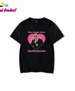 Mr.Worldwide Pitbull Live Laugh Love Shirt