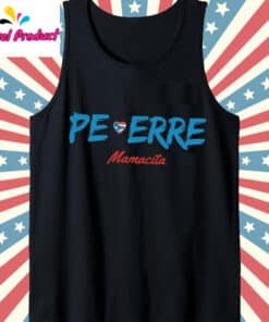 Pe Erre Mamacita Shirt Tank Top