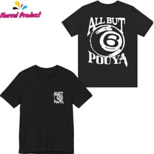 Pouya All But Pouya T Shirt