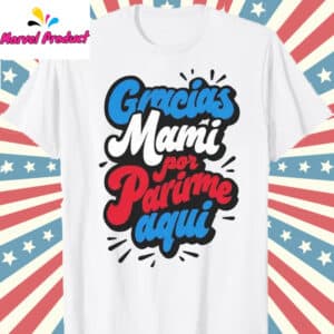 Puerto Rico Gracias Mami Shirt 12 Puerto Rico Gracias Mami Shirt T Shirt white