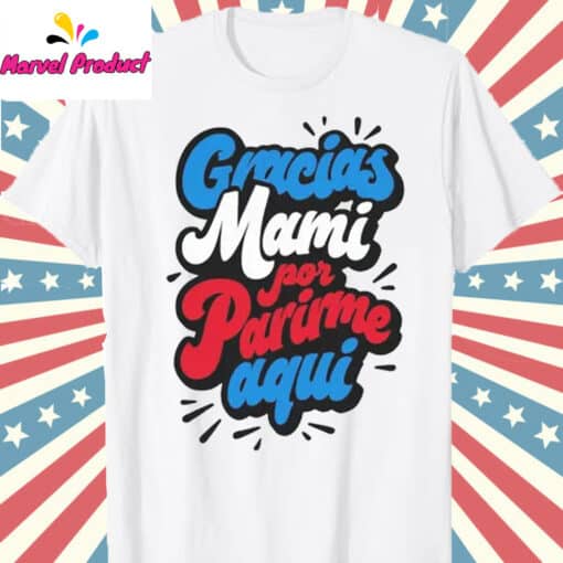 Puerto Rico Gracias Mami Shirt
