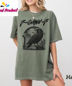 Raven F Caw F Funny Shirt3