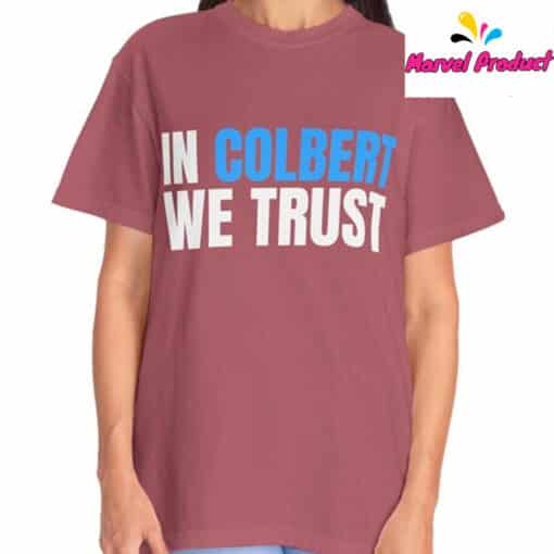 Stephen Colbert Colbert We Trust I Stand with Colbert Shirt - Image 3