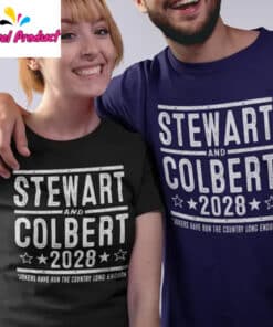 Stewart and Colbert 2028 Election For President Shirt