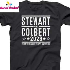 Stewart and Colbert 2028 Election For President Shirt 13 Stewart and Colbert 2028 Election For President Shirt1
