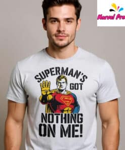 Supermans Got Nothing On Me Shirt1