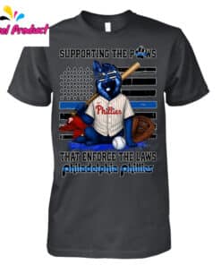 Supporting The Paws That Enforce The Laws Philadelphia Phillies Shirt