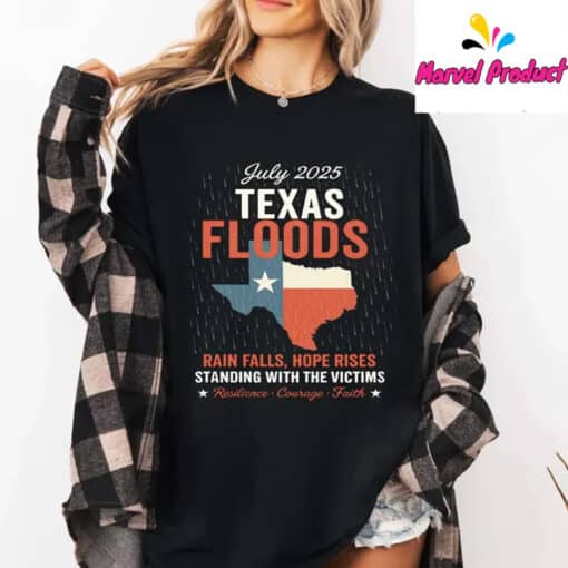 Texas Floods July 2025 Shirt