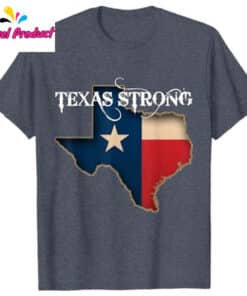 Texas Strong Map Flag State Pride Shirt4