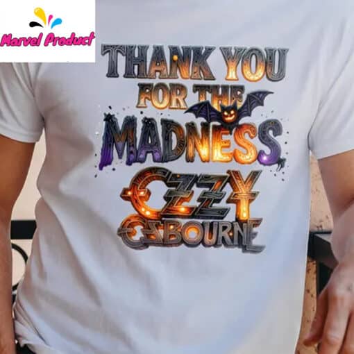 Thank You for the Madness Ozzy Osbourne Shirt