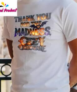 Thank You for the Madness Ozzy Osbourne Shirt3