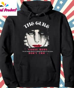 The Cure Boys Dont Cry Shirt Hoodie